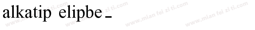 alkatip elipbe字体转换